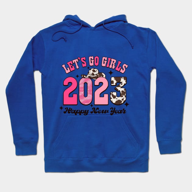 Lets Go Girls 2023 Hoodie by Brooke Rae's